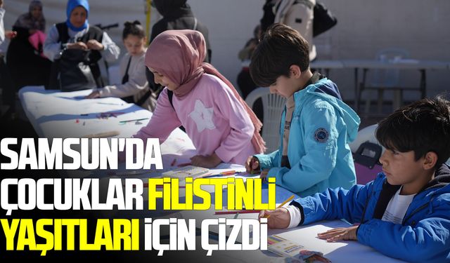 Samsun'da çocuklar Filistinli yaşıtları için çizdi