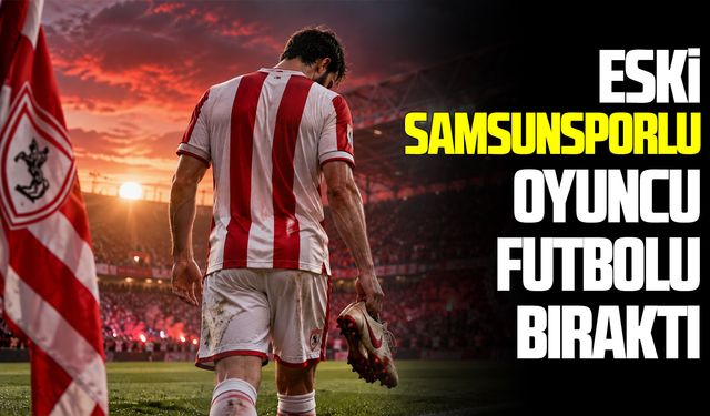 Eski Samsunsporlu Flavien Tait futbolu bıraktı