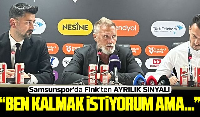 Samsunspor'da Thorsten Fink'ten ayrılık sinyali