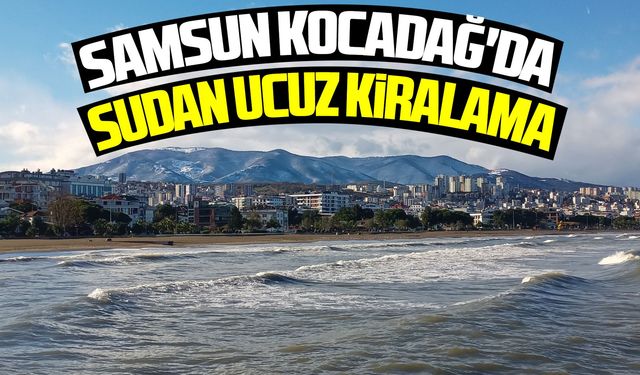 Samsun Kocadağ'ın eteklerinde sudan ucuz kiralama