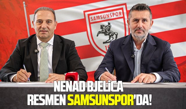 Nenad Bjelica resmen Samsunspor'da!