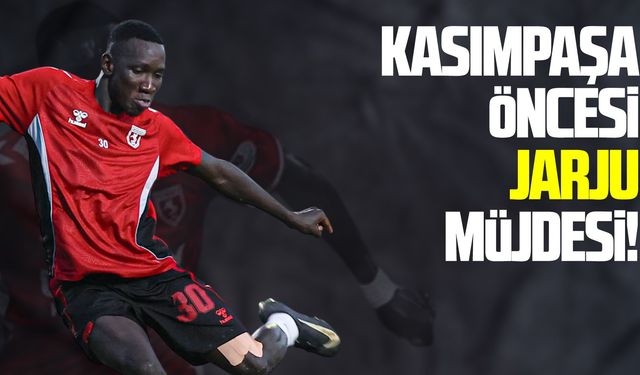 Jarju Kasımpaşa'ya karşı forma giymeye hazır