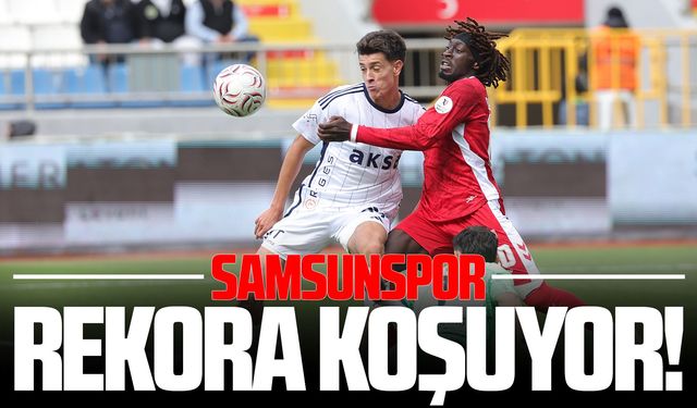 Samsunspor rekora koşuyor!