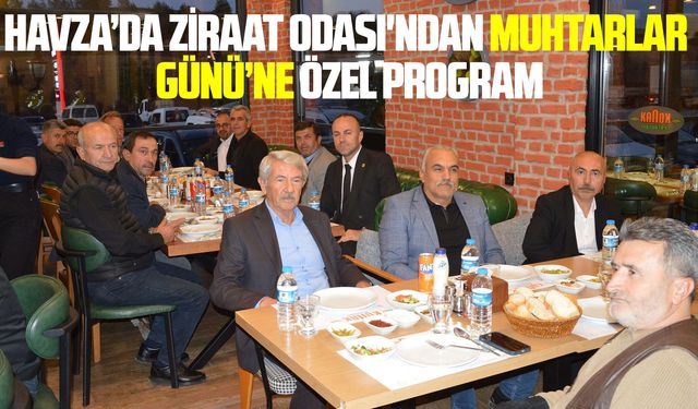 Havza’da Ziraat Odası'ndan Muhtarlar Günü’ne özel program