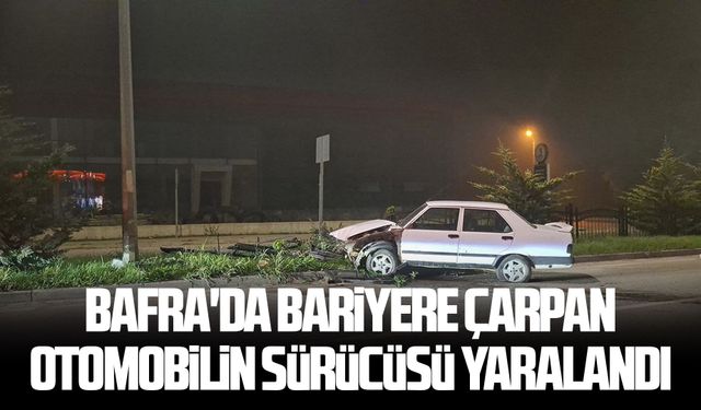 Bafra'da bariyere çarpan otomobilin sürücüsü yaralandı