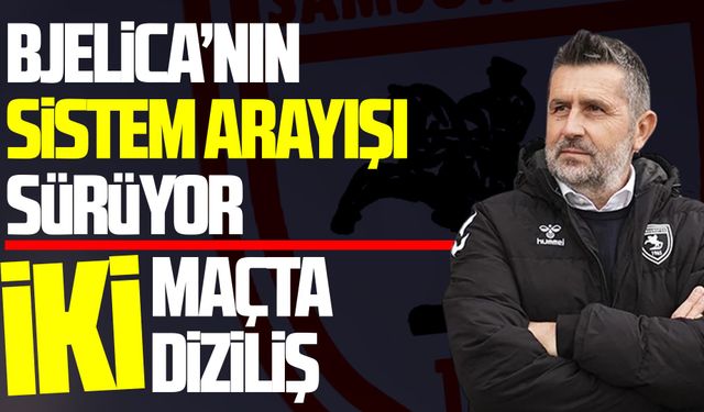 Samsunspor'da Bjelica’nın sistem arayışı sürüyor