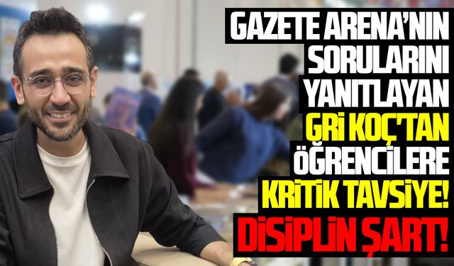 Gri Koç Gazete Arena'ya konuştu: Gençlerin asıl sorunu disiplin!