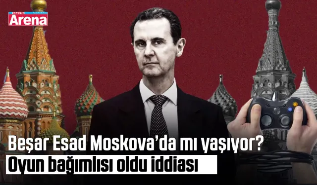 Beşar Esad Moskova’da mı yaşıyor? Oyun bağımlısı oldu iddiası