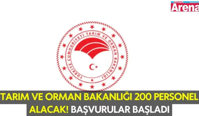 Tarım ve Orman Bakanlığı 200 personel alacak! Başvurular başladı