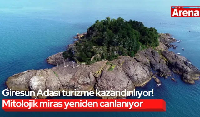 Giresun Adası turizme kazandırılıyor! Mitolojik miras yeniden canlanıyor