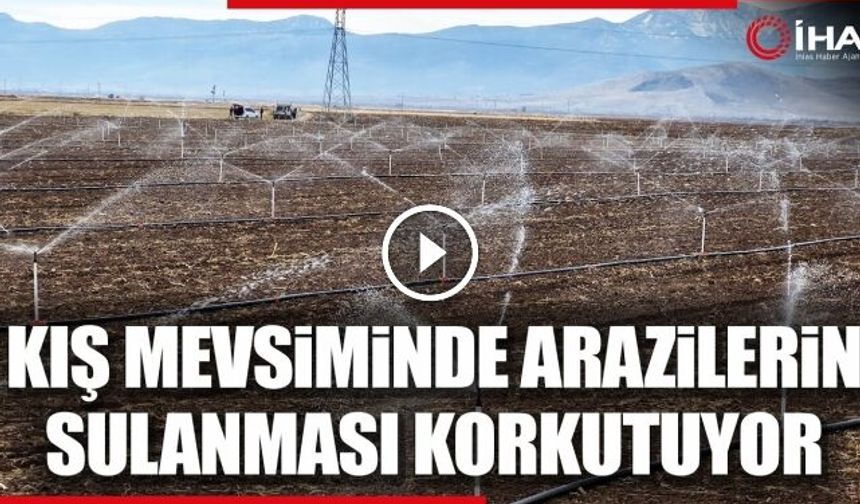 Çiftçilerin Kış Mevsiminde Arazilerini Sulaması Korkutuyor