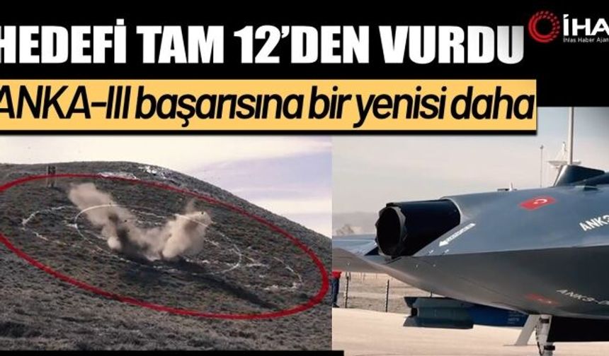 ANKA III LGK 82 Mühimmatını Ateşleyerek Hedefi Başarıyla Vurdu