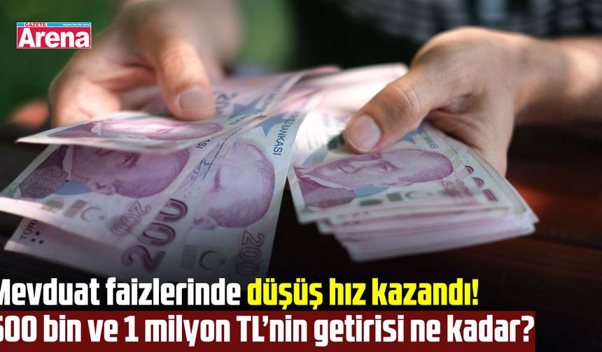 Mevduat faizlerinde düşüş hızlandı!