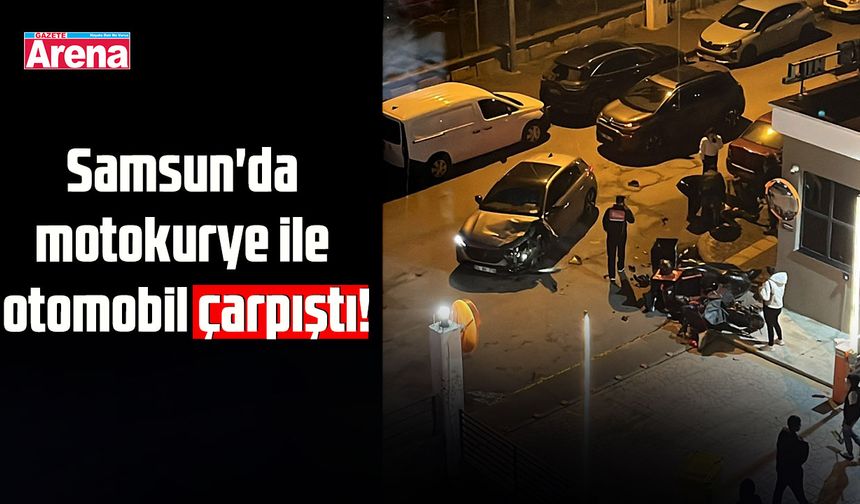 Samsun'da motokurye ile otomobil çarpıştı!