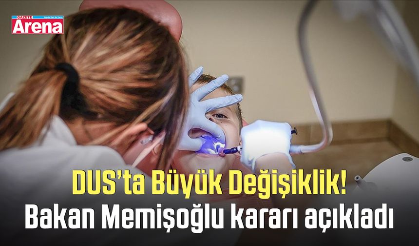 DUS’ta Büyük Değişiklik! Bakan Memişoğlu kararı açıkladı