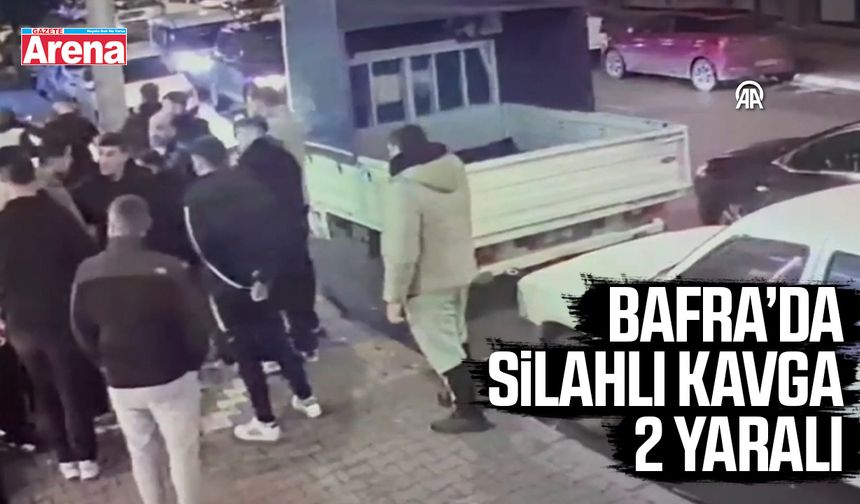 Samsun Bafra’da silahlı kavga: 2 kişi yaralandı