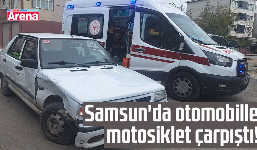 Samsun'da otomobille motosiklet çarpıştı!