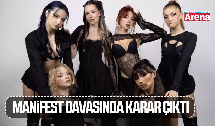 Manifest davasında karar çıktı