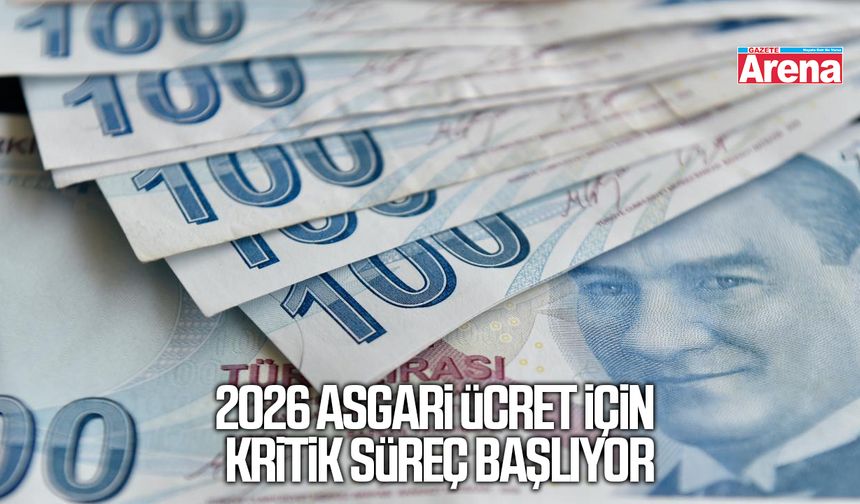 2026 asgari ücret için kritik süreç başlıyor