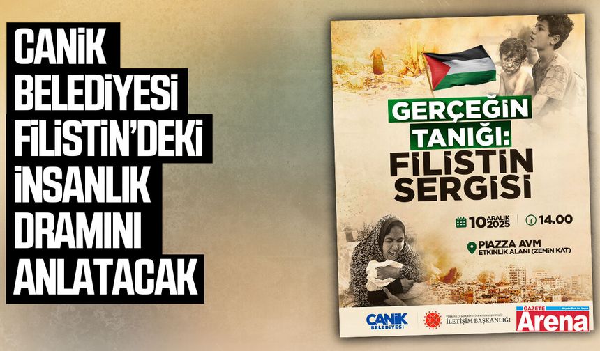 Canik Belediyesi Filistin dramını anlatacak