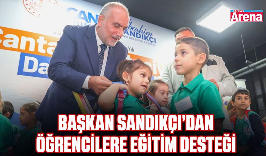 Başkan Sandıkçı’dan öğrencilere eğitim desteği