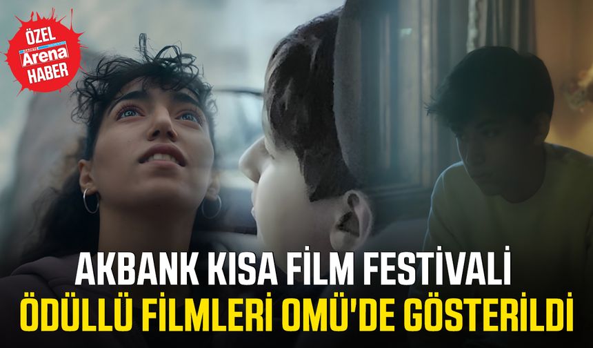 Akbank Kısa Film Festivali Ödüllü Filmleri OMÜ'de gösterildi