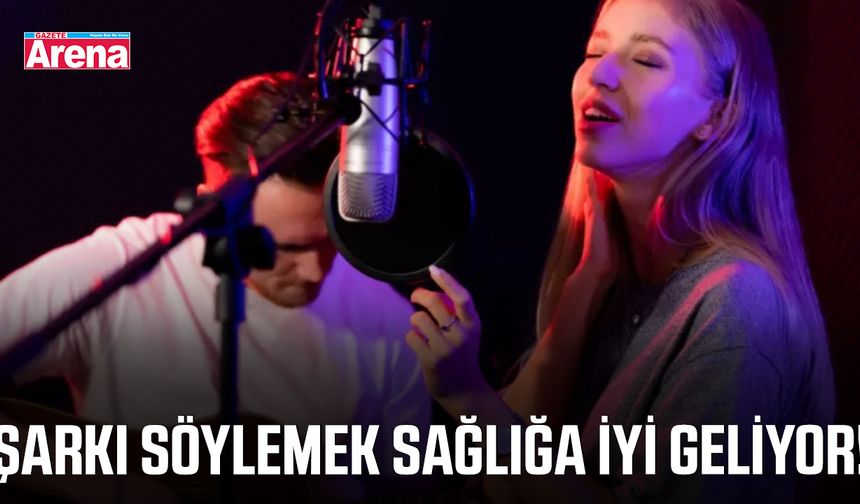 Şarkı söylemek sağlığa iyi geliyor