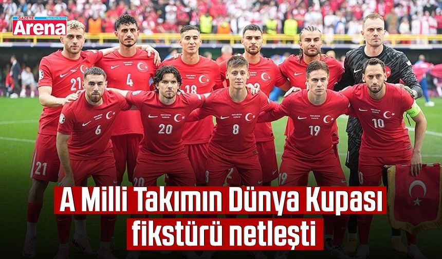 A Milli Takımın Dünya Kupası fikstürü netleşti