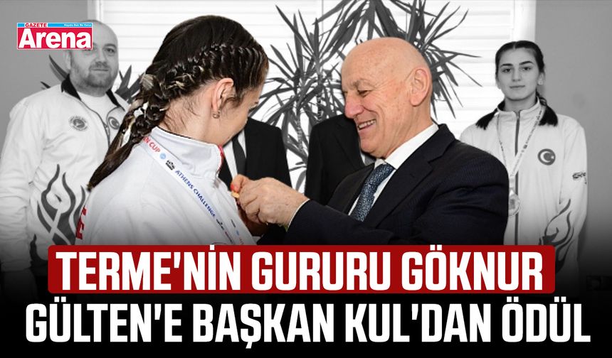 Terme'nin gururu Göknur Gülten'e Başkan Kul'dan ödül
