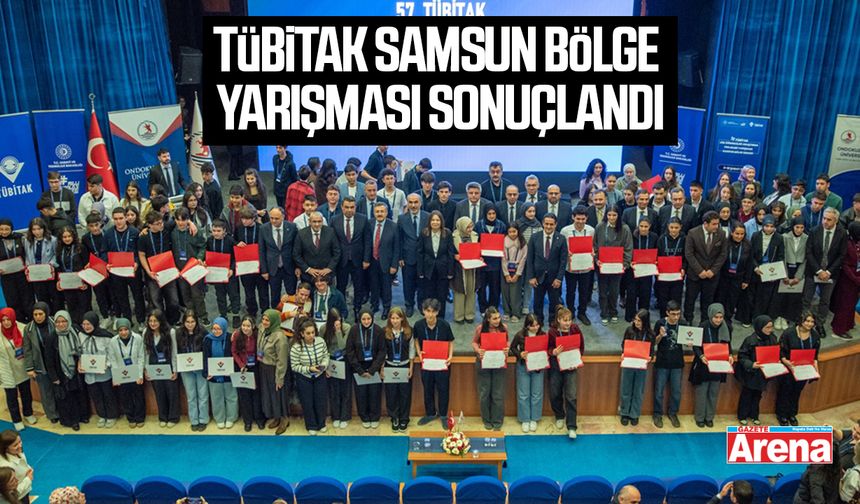 TÜBİTAK Samsun bölge yarışması sonuçlandı