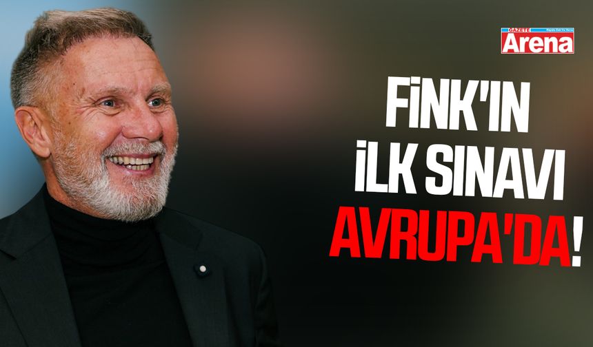 Samsunspor'da Fink'in ilk sınavı Avrupa'da