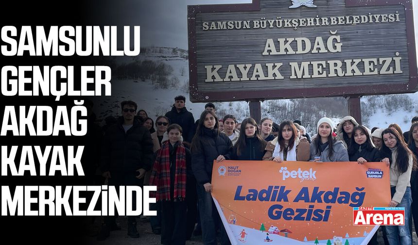 Samsunlu gençler Akdağ Kayak Merkezinde - gazetearena.com