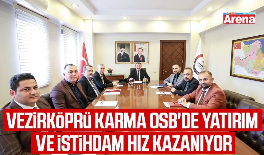 Vezirköprü Karma OSB'de yatırım ve istihdam hız kazanıyor