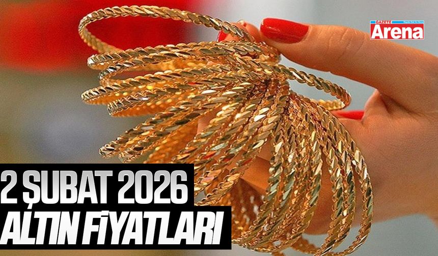 2 Şubat 2026 altın fiyatları açıklandı