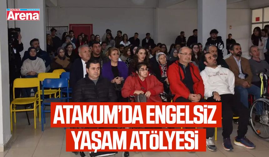 Atakum’da Engelsiz Yaşam Atölyesi