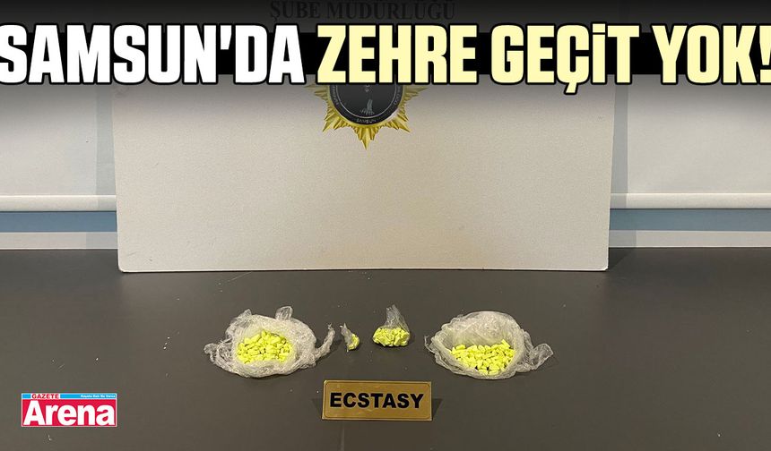 Samsun'da zehre geçit yok!