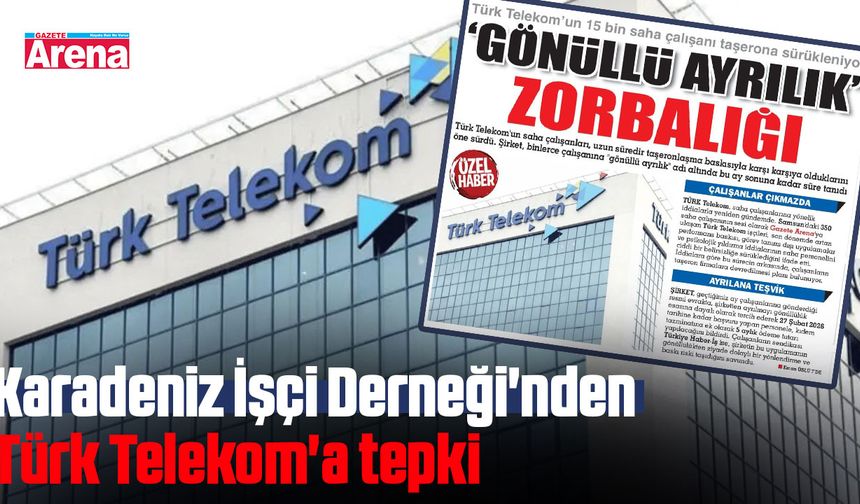 Karadeniz İşçi Derneği'nden Türk Telekom'a tepki