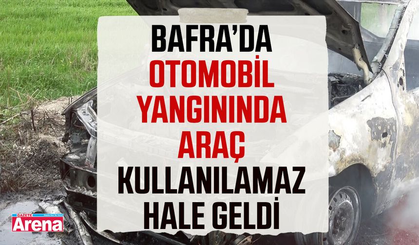 Bafra’da otomobil yangınında araç kullanılamaz hale geldi