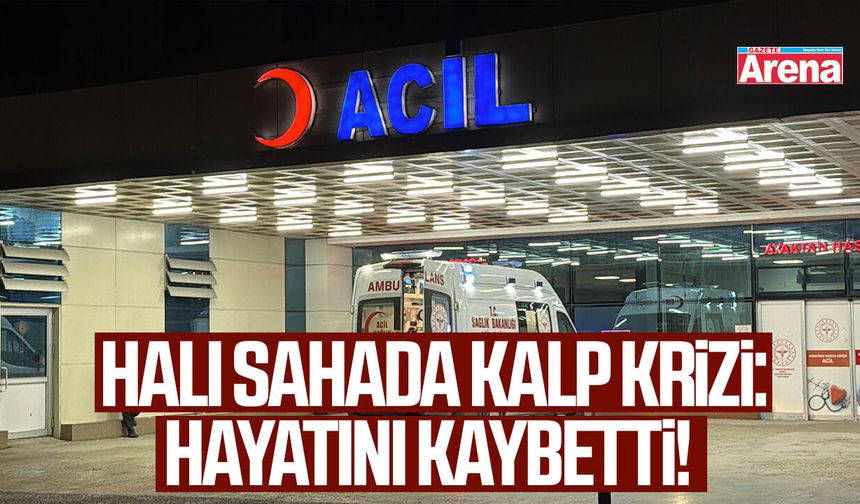 Halı sahada kalp krizi: Hayatını kaybetti!