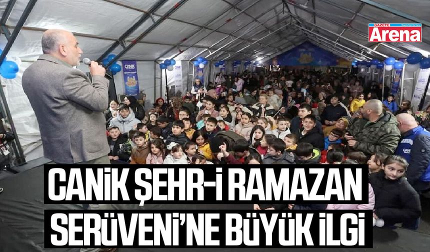 Canik Şehr-i Ramazan Serüveni’ne büyük ilgi