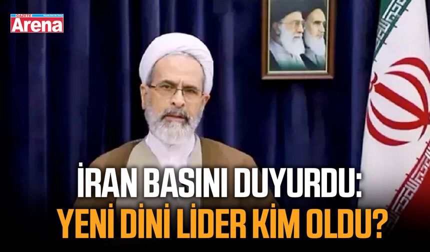İran basını duyurdu: Yeni dini lider kim oldu?