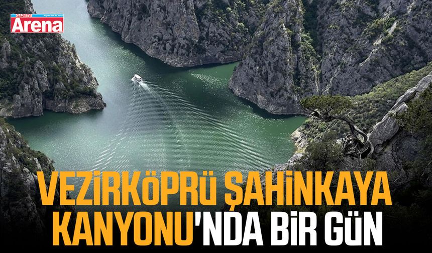 Vezirköprü Şahinkaya Kanyonu'nda bir gün