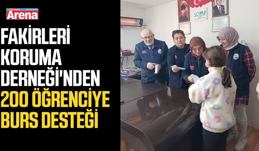 Fakirleri Koruma Derneği'nden 200 öğrenciye burs desteği