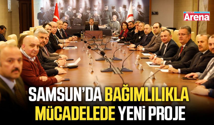 Samsun’da bağımlılıkla mücadelede yeni proje