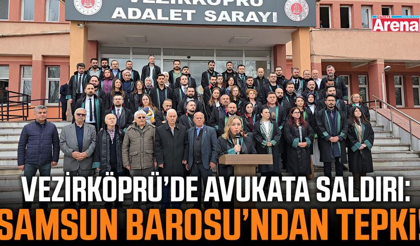 Samsun Barosu’ndan Avukata saldırıya tepki!