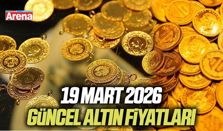 19 Mart 2026 güncel altın fiyatları