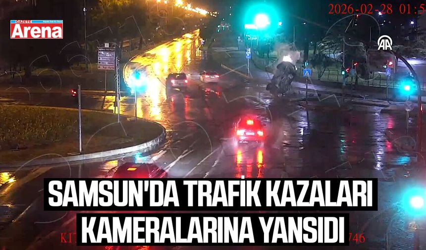 Samsun'da meydana gelen trafik kazaları kameralarına yansıdı