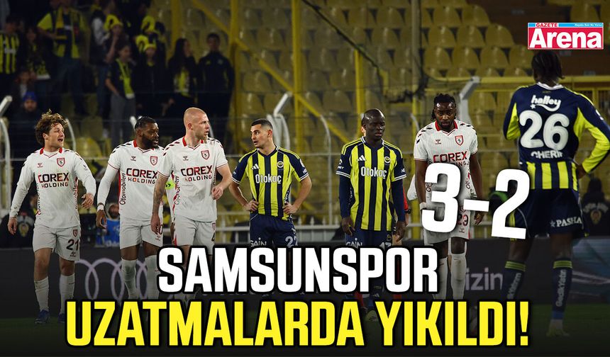 Samsunspor uzatmalarda yıkıldı! 3-2