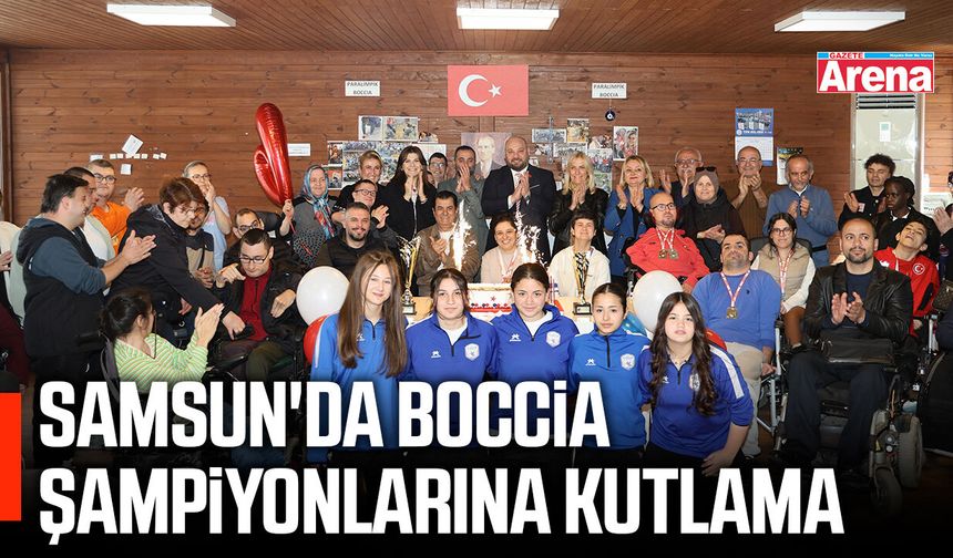Samsun'da boccia şampiyonlarına kutlama
