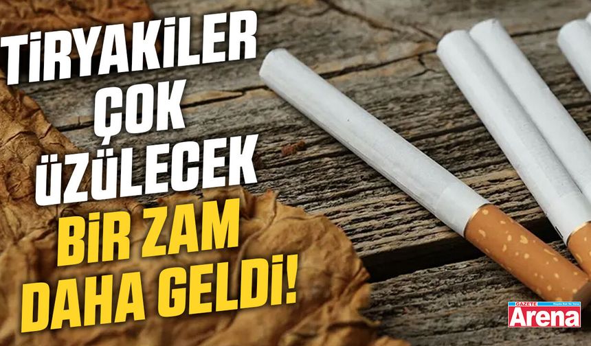 O sigara markalarına bir zam daha geldi!